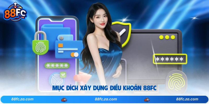 Mục đích xây dựng điều khoản 88FC